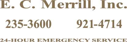 E.C. Merrill, Inc. (920) 235-3600 or (920) 921-4714